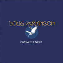 Doug Parkinson - Give Me The Night